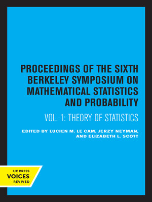 cover image of Proceedings of the Sixth Berkeley Symposium on Mathematical Statistics and Probability, Volume I